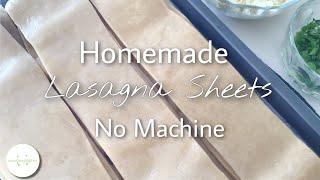 Lasagna Sheets Homemade Pasta No Machine