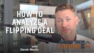 How to Analyze a Fix & Flip Deal
