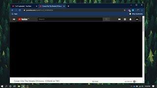 Black Screen Video on Google Chrome Fix [Youtube Bug]