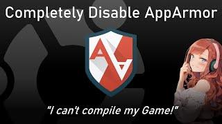 Disable AppArmor in Ubuntu: "I can't compile my Game!" | Exporting to Ubuntu with GameMaker