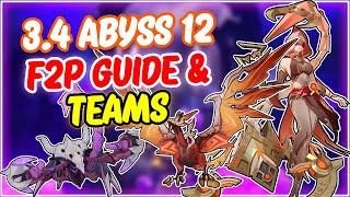 Conquer The New 3.4 Abyss Floor 12 With These F2P Teams, Tips & Tricks! Genshin Impact Guide