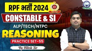RPF Vacancy 2024 | RPF SI Constable 2024 | RPF Reasoning | PRACTICE SET-55 | Reasoning by Hitesh Sir