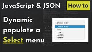 Dynamic Drop Down Select Menus with JavaScript and JSON 