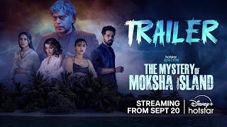 Hotstar Specials: The Mystery of Moksha Island | Official Hindi Trailer | DisneyPlus Hotstar