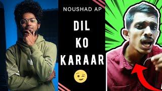 Dil Ko Karaar Cover ft. Noushad AP | Dialogue With Beats | Ashwin Bhaskar