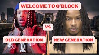 Old generation vs New generation  (Welcome to the O' Block))