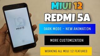 MIUI 12 On REDMI 5A | Dark Mode - New Animations | Full Review & Installation