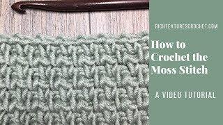 Moss Stitch - How to Crochet