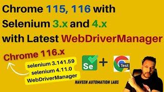 Chrome 116 with Selenium 3.x and 4.x With WebDriverManager || Latest Bonigarcia WebDriverManager