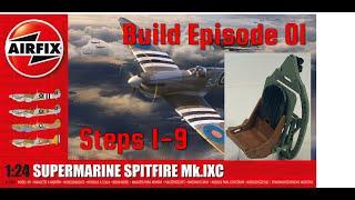 Airfix 1:24 Spitfire Mk IXc New Kit: Build Episode 01