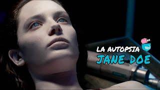 LA AUTOPSIA DE JANE DOE - LA MORGUE(2016) - RESUMEN EXPLICADO