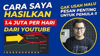 Hasilkan 1.4 Juta / Hari, Pesan Penting Untuk Pemula, Cara Saya Hasilkan Uang Dari Youtube !