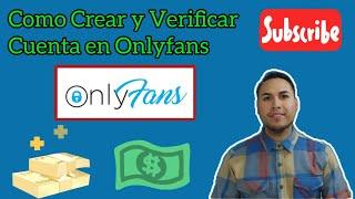 COMO CREAR UNA CUENTA GRATIS EN ONLYFANS O COMO REGISTRARTE GRATIS EN ONLYFANS 2022