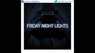 J. Cole - Back To The Topic Freestyle (Friday Night Lights)