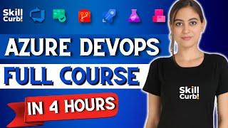 Azure DevOps Full Course in 4 Hours | Azure DevOps Tutorial For Beginners (2024)