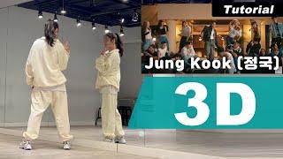 [Tutorial] Jung Kook-3D (feat. Jack Harlow) Dance Cover Mirroredㅣ정국 3D 안무 배우기