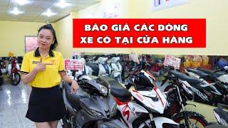 BÁO GIÁ CÁC DÒNG XE TẠI CỬA HÀNG XE MÁY THÀNH TÂM