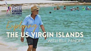 Exploring the U.S. Virgin Islands with Bill Panoff | St. Thomas & St John | USVI | Travel Show