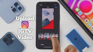 How to Upload an IGTV Video on Instagram! [Update]