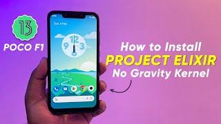 How to Install Project Elixir 3.5 + No Gravity Kernel on POCO F1 | Best Gaming Rom