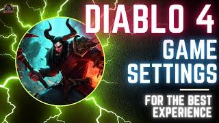 Diablo 4 - Video Audio and Game Settings Guide for an Good Gaming Experience