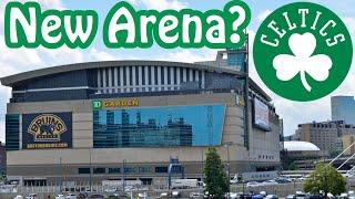 *EXCLUSIVE* Celtics Plan NEW Multi-Billion $ Arena?