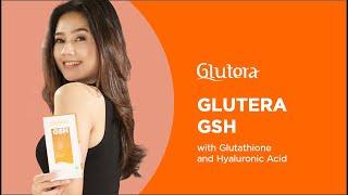 GLUTERA GSH (Glutathione & Hyaluronic Acid)