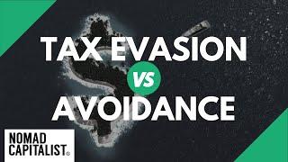 Tax Evasion vs. Tax Avoidance: What's the Difference?