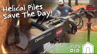 Two Helical Piles Firm Up The Foundation | VLOG 010