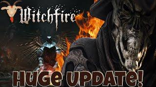 The Huge Update Is Awesome! | Witchfire