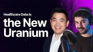 Healthcare Data is the New Uranium with Dimitry Tran, co-founder of harrison.ai