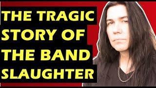 Slaughter: The Tragic Story Of the Band Behind 'Fly To The Angels', 'Up All Night' - Mark Slaughter