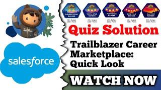 Trailblazer Career Marketplace: Quick Look | Salesforce Trailhead |  Learn About the Trailblazer