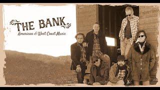 THE BANK - AMERICAN & WEST COAST MUSIC