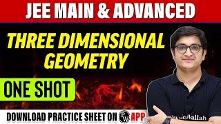 THREE DIMENSIONAL GEOMETRY in 1 Shot - All Concepts, Tricks & PYQs Covered | JEE Main & Advanced