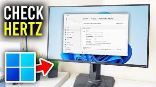 How To Check Monitor Hertz (Refresh Rate) - Full Guide