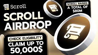 Crypto Airdrop | Scroll Airdrop Claim Up to 50,000$