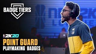 BEST POINT GUARD PLAYMAKING BADGES in 2K20 - BADGE TIER LIST