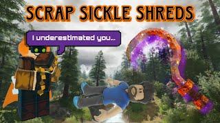 Scrap Sickle Shreds UNFAIR FIGHT  | Pilgrammed