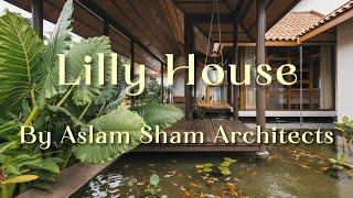 LILLY HOUSE | One of the Most Beautiful Houses in India with Open Space Design