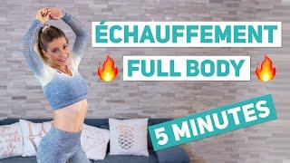 Échauffement FULL BODY (5 minutes)