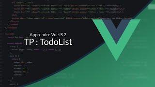 VueJS 2 (11/16) : TP : TodoList