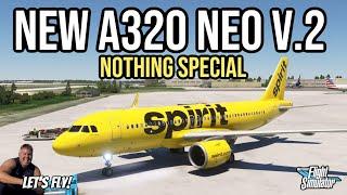 MSFS2020 A320 Neo V2. | Nothing Special | Microsoft Flight Simulator | Sim Update 15