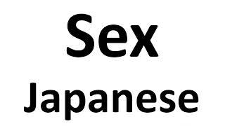 How to Pronounce Sex Japanese