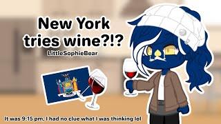 New York Tries wine?!? -Little Sophie Bear- Countryhumans & Statehumans