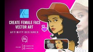 CREATE FEMALE PORTRAIT VECTOR ART | AFFINITY DESIGNER