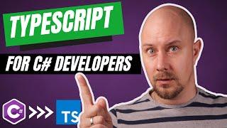 Why C# Developers Should Learn Typescript