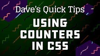 Using Counters in CSS - Dave's Quick Tips