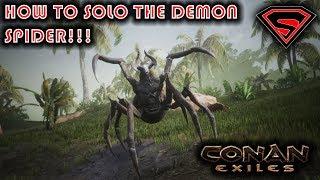 CONAN EXILES HOW TO SOLO THE DEMON SPIDER BOSS