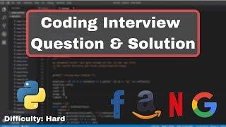 Python Coding Interview Practice - Difficulty: Hard